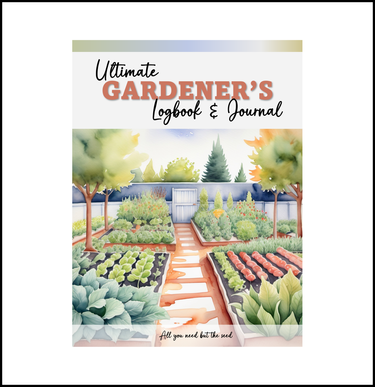 Gardener's Logbook and Journal
