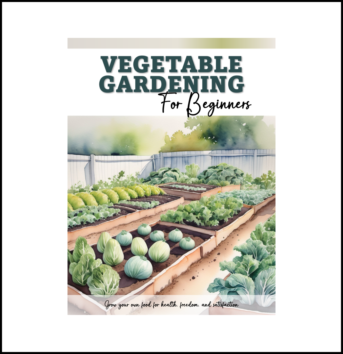 Vegetable Gardening For Beginners